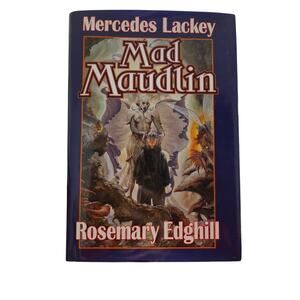 MAD MAUDLIN Mercedes Lackey & Rosemary Edghill Bedlam's Bard Baen Fantasy
